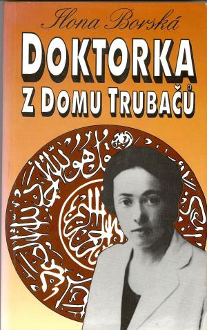 Doktorka z domu trubačů Doktorka z domu trubačů