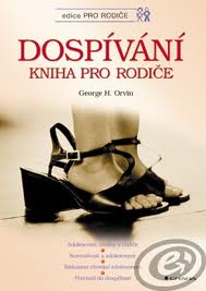 Dospívání: kniha pro rodiče Dospívání: kniha pro rodiče