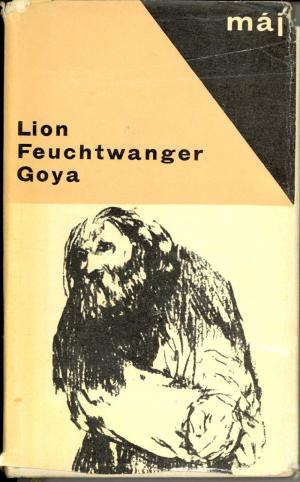 Goya: čili Trpká cesta poznání USED