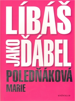 Líbáš jako ďábel Líbáš jako ďábel