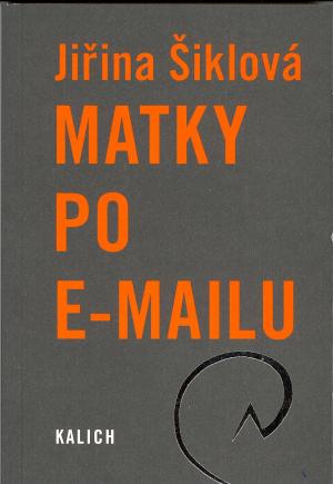 Matky po e-mailu Matky po e-mailu