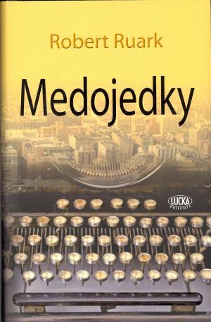 Medojedky Medojedky