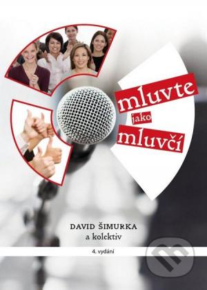 Mluvte jako mluvčí Mluvte jako mluvčí