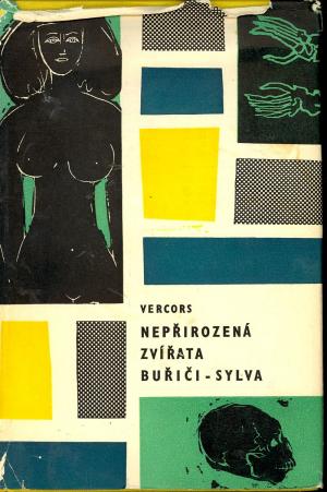 Nepřirozená zvířata - Buřiči - Sylva USED Nepřirozená zvířata - Buřiči - Sylva USED