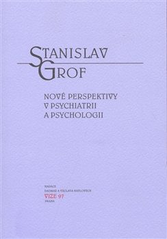 Nové perspektivy v psychiatrii a psychologii Nové perspektivy v psychiatrii a psychologii