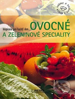 Ovocné a zeleninové speciality Ovocné a zeleninové speciality