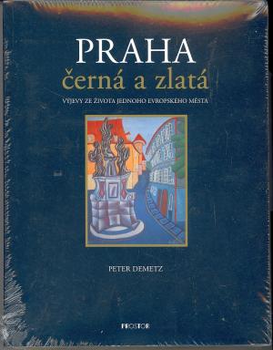 Praha černá a zlatá