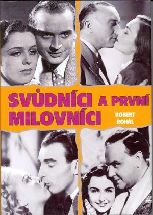 Svůdníci a první milovníci Svůdníci a první milovníci