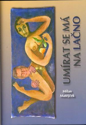 Umírat se má na lačno Umírat se má na lačno