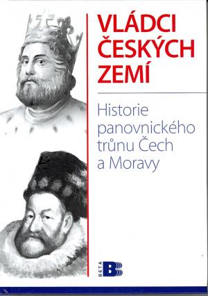 Vládci českých zemí Vládci českých zemí