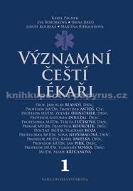 Významní čeští lékaři 1. Významní čeští lékaři 1.