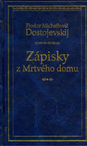 Zápisky z mrtvého domu Used Zápisky z mrtvého domu Used